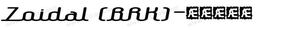 Zoidal (BRK)字体转换